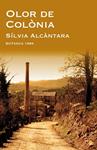 OLOR DE COLONIA | 9788415091080 | ALCANTARA, SILVIA | Llibreria Drac - Llibreria d'Olot | Comprar llibres en català i castellà online