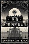 FACTOR SOBRENATURAL, EL | 9788445002599 | CANTERO, EDGAR | Llibreria Drac - Librería de Olot | Comprar libros en catalán y castellano online