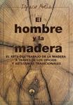 HOMBRE Y LA MADERA, EL | 9788416267019 | ABELLA, IGNACIO | Llibreria Drac - Llibreria d'Olot | Comprar llibres en català i castellà online