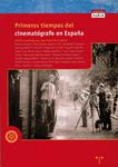 PRIMEROS TIEMPOS DEL CINEMATOGRAFO EN ESPAÐA | 9788489427815 | Llibreria Drac - Librería de Olot | Comprar libros en catalán y castellano online