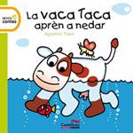 VACA TACA APREN A NEDAR, LAÇ | 9788415206163 | TRAINI, AGOSTINO | Llibreria Drac - Llibreria d'Olot | Comprar llibres en català i castellà online