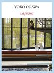 PISCINA, LA | 9788493985561 | OGAWA, YOKO | Llibreria Drac - Librería de Olot | Comprar libros en catalán y castellano online