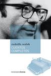 CUENTOS COMPLETOS | 9788492720064 | WALSH, RODOLFO J. | Llibreria Drac - Llibreria d'Olot | Comprar llibres en català i castellà online