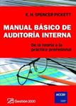 MANUAL BASICO DE AUDITORIA INTERNA: DE LA TEORIA A LA PRACTI | 9788496612334 | SPENCER PICKETT | Llibreria Drac - Librería de Olot | Comprar libros en catalán y castellano online