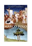 MARCO POLO DE VENECIA A XANADU | 9788434488090 | BERGREEN, LAURENCE | Llibreria Drac - Llibreria d'Olot | Comprar llibres en català i castellà online