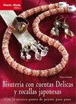 BISUTERIA CON CUENTAS DELICAS Y ROCALLAS JAPONESAS | 9788498740929 | AVERDIEK, DIANA | Llibreria Drac - Llibreria d'Olot | Comprar llibres en català i castellà online