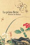 PRIMA BETTE, LA | 9788484285724 | BALZAC, HONORE DE | Llibreria Drac - Llibreria d'Olot | Comprar llibres en català i castellà online