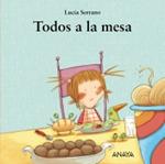 TODOS A LA MESA | 9788467829020 | SERRANO, LUCIA | Llibreria Drac - Librería de Olot | Comprar libros en catalán y castellano online