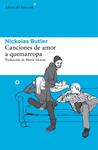 CANCIONES DE AMOR A QUEMARROPA | 9788415625995 | BUTLER, NIKOLAS | Llibreria Drac - Llibreria d'Olot | Comprar llibres en català i castellà online