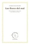 FLORES DEL MAL, LAS (EDICION BILINGÜE) | 9788437631707 | BAUDELAIRE, CHARLES | Llibreria Drac - Llibreria d'Olot | Comprar llibres en català i castellà online