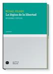 LOGICA DE LA LIBERTAD, LA | 9788496859630 | POLANYI, MICHAEL | Llibreria Drac - Librería de Olot | Comprar libros en catalán y castellano online