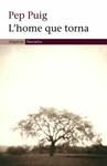 HOME QUE TORNA, L' | 9788497871273 | PUIG, PEP | Llibreria Drac - Llibreria d'Olot | Comprar llibres en català i castellà online