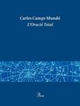 ORACIÓ TOTAL, L' | 9788475884332 | CAMPS, CARLES | Llibreria Drac - Llibreria d'Olot | Comprar llibres en català i castellà online