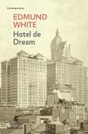 HOTEL DE DREAM | 9788499893792 | WHITE, EDMUND | Llibreria Drac - Librería de Olot | Comprar libros en catalán y castellano online