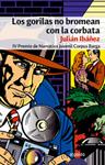 GORILAS NO BROMEAN CON LA CORBATA, LOS | 9788484339359 | IBAÑEZ, JULIAN | Llibreria Drac - Librería de Olot | Comprar libros en catalán y castellano online
