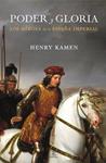 PODER Y GLORIA. HEROES DE LA ESPAÑA IMPERIAL | 9788467034462 | KAMEN, HENRY | Llibreria Drac - Llibreria d'Olot | Comprar llibres en català i castellà online