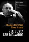 LE GUSTA SER MALVADO | 9788420677910 | BERNHARD, THOMAS;HAMM, PETER | Llibreria Drac - Llibreria d'Olot | Comprar llibres en català i castellà online