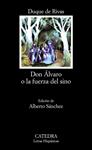 DON ALVARO O LA FUERZA DEL SINO | 9788437600574 | RIVAS, DUQUE | Llibreria Drac - Llibreria d'Olot | Comprar llibres en català i castellà online