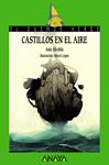 CASTILLOS EN EL AIRE ( EL DUENDE VERDE 200) | 9788467871128 | ALCOLEA, ANA | Llibreria Drac - Llibreria d'Olot | Comprar llibres en català i castellà online