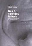 TRAS LA HONORABLE FACHADA | 9788449309908 | JUAN LUIS LINARES/CARMEN CAMPO | Llibreria Drac - Librería de Olot | Comprar libros en catalán y castellano online