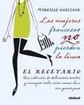 MUJERES FRANCESAS NO PIERDEN LA LINEA, LAS | 9788403101371 | GUILIANO, MIREILLE | Llibreria Drac - Librería de Olot | Comprar libros en catalán y castellano online