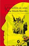 MILLON DE SOLES, UN | 9788420473550 | BENAVIDES, JORGE EDUARDO | Llibreria Drac - Llibreria d'Olot | Comprar llibres en català i castellà online