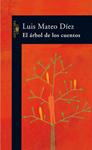 ARBOL DE LOS CUENTOS, EL | 9788420470313 | MATEO DIEZ, LUIS | Llibreria Drac - Llibreria d'Olot | Comprar llibres en català i castellà online