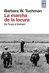 MARCHA DE LA LOCURA, LA | 9788490065259 | TUCHMAN, BARBARA W. | Llibreria Drac - Librería de Olot | Comprar libros en catalán y castellano online