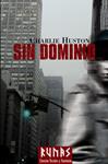 SIN DOMINIO | 9788420688923 | HUSTON, CHARLIE | Llibreria Drac - Llibreria d'Olot | Comprar llibres en català i castellà online