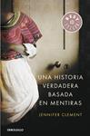 UNA HISTORIA VERDADERA BASADA EN MENTIRAS | 9788490622629 | CLEMENT, JENNIFER | Llibreria Drac - Librería de Olot | Comprar libros en catalán y castellano online