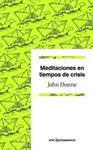 MEDITACIONES EN TIEMPOS DE CRISIS | 9788434405363 | DONNE, JOHN | Llibreria Drac - Librería de Olot | Comprar libros en catalán y castellano online