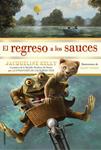 REGRESO A LOS SAUCES, EL | 9788416306466 | KELLY, JACQUELLINE | Llibreria Drac - Llibreria d'Olot | Comprar llibres en català i castellà online