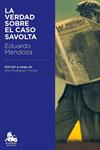 VERDAD SOBRE EL CASO SAVOLTA, LA | 9788432224867 | MENDOZA, EDUARDO | Llibreria Drac - Llibreria d'Olot | Comprar llibres en català i castellà online