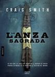 LANZA SAGRADA, LA | 9788498773484 | SMITH, CRAIG | Llibreria Drac - Librería de Olot | Comprar libros en catalán y castellano online