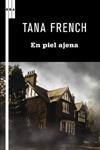 EN PIEL AJENA | 9788498678932 | FRENCH, TANA | Llibreria Drac - Librería de Olot | Comprar libros en catalán y castellano online