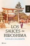 SAUCES DE HIROSHIMA, LOS | 9788408104797 | CALDERON, EMILIO | Llibreria Drac - Llibreria d'Olot | Comprar llibres en català i castellà online