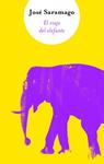 VIAJE DEL ELEFANTE, EL | 9788466310024 | SARAMAGO, JOSE | Llibreria Drac - Librería de Olot | Comprar libros en catalán y castellano online