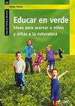 EDUCAR EN VERDE | 9788499800950 | FREIRE, HEIKE | Llibreria Drac - Librería de Olot | Comprar libros en catalán y castellano online