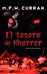 TESORO DE MHORRER, EL | 9788498007176 | CURRAN, MATT F. W. | Llibreria Drac - Llibreria d'Olot | Comprar llibres en català i castellà online