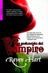 SEDUCCION DEL VAMPIRO, LA | 9788498007015 | HART, RAVEN | Llibreria Drac - Llibreria d'Olot | Comprar llibres en català i castellà online