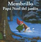 MEMBRILLO PAPÁ NOEL DEL JARDÍN (33) | 9788498014532 | KRINGS, ANTOON | Llibreria Drac - Librería de Olot | Comprar libros en catalán y castellano online