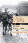 BELLEZA Y EL DOLOR DE LA BATALLA, LA | 9788499182254 | ENGLUND, PETER | Llibreria Drac - Llibreria d'Olot | Comprar llibres en català i castellà online