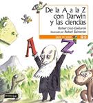 DE LA A A LA Z CON DARWIN Y LAS CIENCIAS | 9788444140988 | CRUZ-CONTARINI, RAFAEL | Llibreria Drac - Llibreria d'Olot | Comprar llibres en català i castellà online