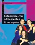 ENTENDERSE CON ADOLESCENTES TU ME IMPORTAS | 9788478276844 | LOPEZ VICENTE, PAU | Llibreria Drac - Llibreria d'Olot | Comprar llibres en català i castellà online