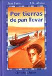 POR TIERRAS DE PAN LLEVAR | 9788439287261 | FARIAS, JUAN | Llibreria Drac - Librería de Olot | Comprar libros en catalán y castellano online