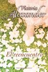 REENCUENTRO, EL | 9788492617517 | ALEXANDER, VICTORIA | Llibreria Drac - Llibreria d'Olot | Comprar llibres en català i castellà online