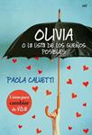 OLIVIA O LA LISTA DE LOS SUEÑOS POSIBLES | 9788427040465 | CALVETTI, PAOLA | Llibreria Drac - Librería de Olot | Comprar libros en catalán y castellano online