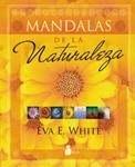 MANDALAS DE LA NATURALEZA | 9788478088645 | WHITE, EVA | Llibreria Drac - Llibreria d'Olot | Comprar llibres en català i castellà online