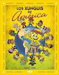 XUNGUIS EN AMÉRICA, LOS | 9788416075430 | RAMIS; CERA | Llibreria Drac - Llibreria d'Olot | Comprar llibres en català i castellà online