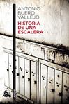 HISTORIA DE UNA ESCALERA | 9788467033281 | BUERO VALLEJO, ANTONIO | Llibreria Drac - Llibreria d'Olot | Comprar llibres en català i castellà online